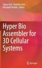 Image for Hyper Bio Assembler for 3D Cellular Systems