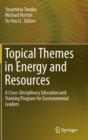 Image for Topical Themes in Energy and Resources