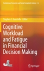 Image for Cognitive workload and fatigue in financial decision making