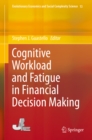 Image for Cognitive Workload and Fatigue in Financial Decision Making : 13