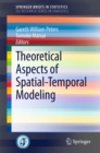 Image for Theoretical Aspects of Spatial-Temporal Modeling