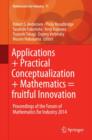Image for Applications + Practical Conceptualization + Mathematics = fruitful Innovation