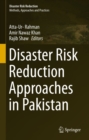 Image for Disaster Risk Reduction Approaches in Pakistan