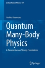 Image for Quantum Many-Body Physics