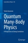 Image for Quantum Many-Body Physics: A Perspective on Strong Correlations
