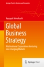 Image for Global business strategy: multinational corporations venturing into emerging markets