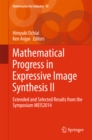 Image for Mathematical Progress in Expressive Image Synthesis II: Extended and Selected Results from the Symposium MEIS2014