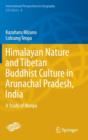 Image for Himalayan nature and Tibetan Buddhist culture in Arunachal Pradesh, India  : a study of Monpa