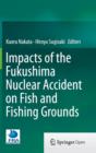 Image for Impacts of the Fukushima Nuclear Accident on Fish and Fishing Grounds