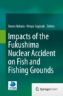 Image for Impacts of the Fukushima nuclear accident on fish and fishing grounds
