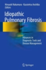 Image for Idiopathic pulmonary fibrosis  : advances in diagnostic tools and disease management
