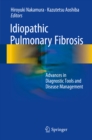 Image for Idiopathic Pulmonary Fibrosis: Advances in Diagnostic Tools and Disease Management