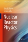 Image for Nuclear reactor physics