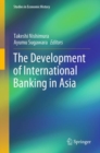 Image for The Development of International Banking in Asia