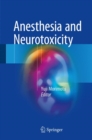 Image for Anesthesia and neurotoxicity