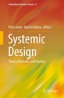Image for Systemic design: theory, methods, and practice