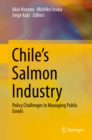 Image for Chile&#39;s Salmon Industry: Policy Challenges in Managing Public Goods