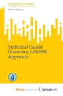 Image for Statistical Causal Discovery : LiNGAM Approach