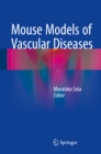 Image for Mouse Models of Vascular Diseases