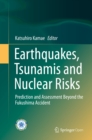 Image for Earthquakes, tsunamis and nuclear risks: prediction and assessment beyond the Fukushima Accident