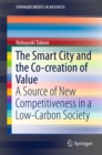 Image for Smart City and the Co-creation of Value: A Source of New Competitiveness in a Low-Carbon Society