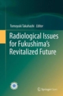 Image for Radiological Issues for Fukushima’s Revitalized Future