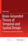 Image for Brain-Grounded Theory of Temporal and Spatial Design