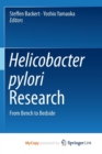 Image for Helicobacter pylori Research : From Bench to Bedside