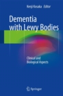 Image for Dementia with Lewy Bodies: Clinical and Biological Aspects