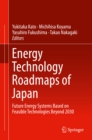 Image for Energy Technology Roadmaps of Japan: Future Energy Systems Based on Feasible Technologies Beyond 2030