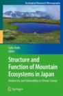 Image for Structure and function of mountain ecosystems in Japan  : biodiversity and vulnerability to climate change