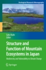 Image for Structure and Function of Mountain Ecosystems in Japan: Biodiversity and Vulnerability to Climate Change