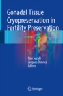 Image for Gonadal tissue cryopreservation in fertility preservation
