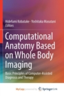 Image for Computational Anatomy Based on Whole Body Imaging