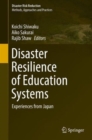 Image for Disaster resilience of education systems  : experiences from Japan