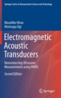 Image for Electromagnetic acoustic transducers  : noncontacting ultrasonic measurements using EMATs