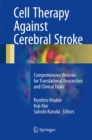 Image for Cell Therapy Against Cerebral Stroke: Comprehensive Reviews for Translational Researches and Clinical Trials