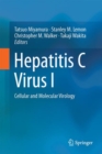 Image for Hepatitis C virus I: cellular and molecular virology