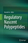 Image for Regulatory Nascent Polypeptides