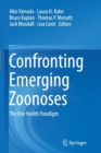Image for Confronting emerging zoonoses  : the one health paradigm