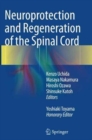 Image for Neuroprotection and regeneration of the spinal cord