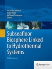 Image for Subseafloor Biosphere Linked to Hydrothermal Systems : TAIGA Concept