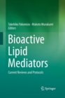 Image for Bioactive Lipid Mediators : Current Reviews and Protocols