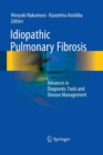 Image for Idiopathic Pulmonary Fibrosis : Advances in Diagnostic Tools and Disease Management