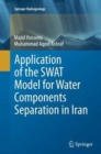 Image for Application of the SWAT Model for Water Components Separation in Iran