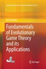 Image for Fundamentals of Evolutionary Game Theory and its Applications