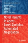 Image for Novel Insights in Agent-based Complex Automated Negotiation