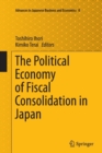 Image for The Political Economy of Fiscal Consolidation in Japan