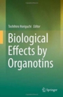 Image for Biological Effects by Organotins