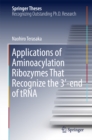 Image for Applications of Aminoacylation Ribozymes That Recognize the 3&#39;-end of tRNA